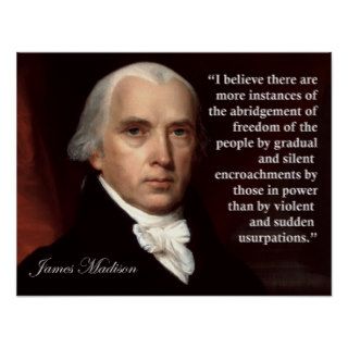 James Madison Freedom Quote Print