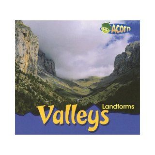 Valleys (Landforms) Cassie Mayer 9781403484420 Books