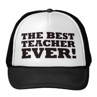 The Best Teacher Ever Trucker Hat