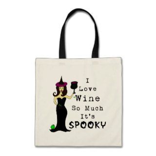 Wine Witch I Love Wine So Much It's Spooky Tote Bag