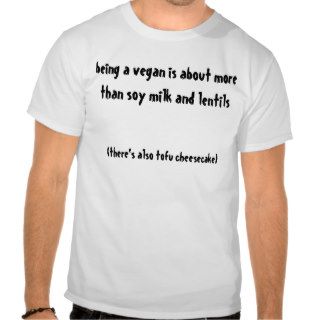 Being a vegan t shirt