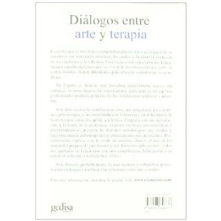 Dialogos Entre Arte Y Terapia (Spanish Edition) Eva Marxen 9788497846677 Books