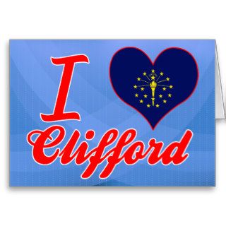 I Love Clifford, Indiana Greeting Card
