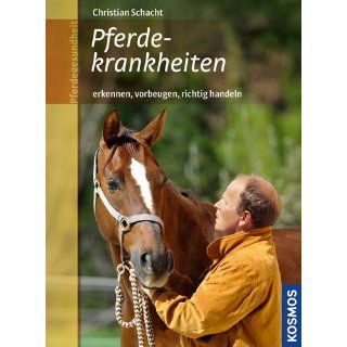 Pferdekrankheiten Christian Schacht 9783440131381 Books