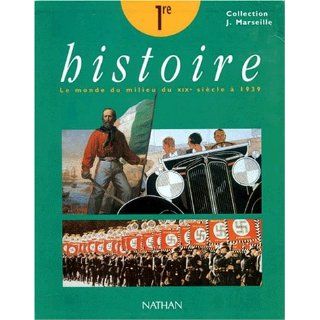 Histoire, 1re. Livre de l'lve 9782091721576 Books