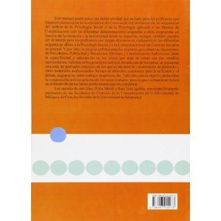 Psicologia social de la comunicacion Aspectos teoricos y practicos (Spanish Edition) Felix Moral, Juan Jose Igartua 9788497002974 Books