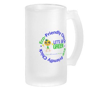 Eco Friendly Chick Lets Go Green Coffee Mugs