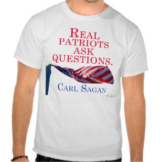 Real Patriots Ask Questions   Carl Sagan Shirt