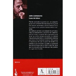Luna de lobos (Spanish Edition) Julio Llamazares 9788432217388 Books