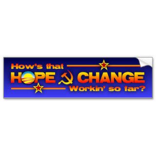 Hope & Change? Bumper Sticker