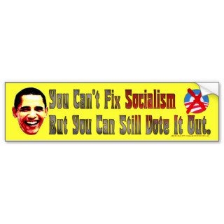 You Cant Fix Socialism Bumper Sticker