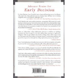Early Decision Based on a True Frenzy Lacy Crawford 9780062240613 Books