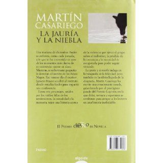 La jauria y la niebla / The Hounds and the Fog (Spanish Edition) Martin Casariego 9788498771893 Books