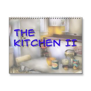 The Kitchen II Calendars