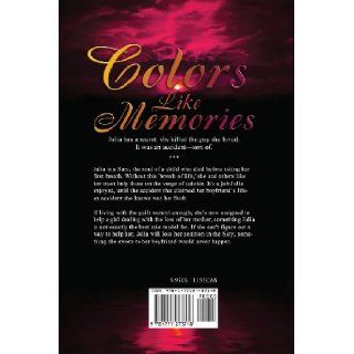 Colors Like Memories Meradeth Houston 9781771273718 Books