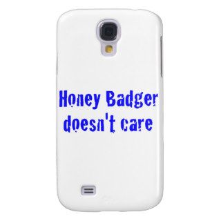 honey badger doesn't care galaxy s4 case