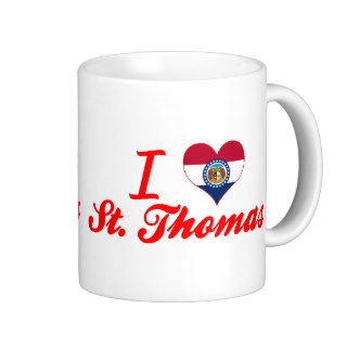 I Love St. Thomas, Missouri Coffee Mugs