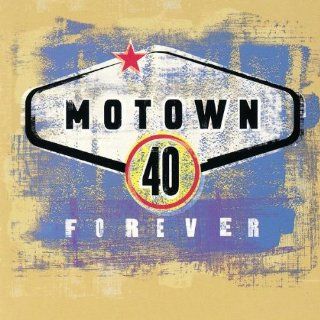Motown 40 Forever Music
