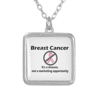 Breast Cancer is Disease Not Marketing Opportunity Custom Necklace