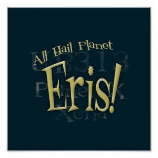 All Hail Planet Eris Poster