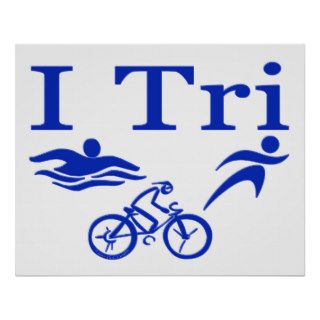 Triathlon Sport Triathlete Swim Bike Run I Tri 2 Poster