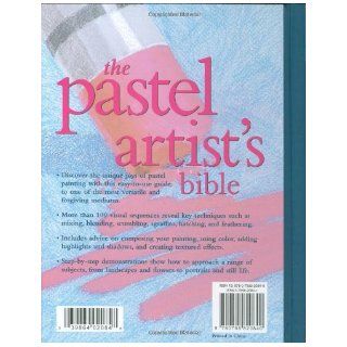 Pastel Artist's Bible An Essential Reference for the Practicing Artist (Artist's Bibles) Claire Waite Brown 9780785820840 Books