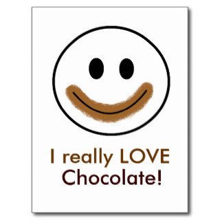 Chocolate Smiley Face "I really LOVE Chocolate" Postcards
