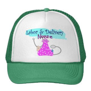 Labor and Delivery Nurse Gifts Trucker Hats