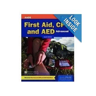 First Aid, CPR and AED Advanced 6th (sixth) edition American Academy of Orthopaedic Surgeons (AAOS) Books