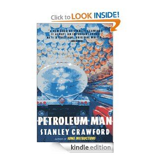 Petroleum Man eBook Stanley Crawford Kindle Store