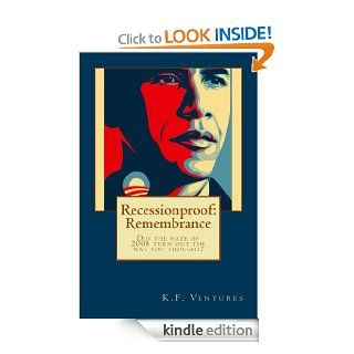 Recessionproof Remembrance eBook K.F. Ventures Kindle Store