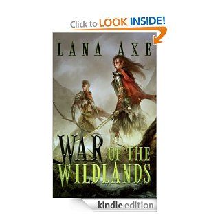 War of the Wildlands eBook Lana Axe Kindle Store