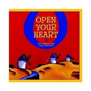 Open Your Heart Layne A. L. Pecoff, Grant Pecoff 9781413486254 Books