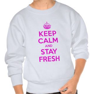 Stay Fresh Pullover Sweatshirts