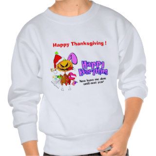 Happy Holidays Happy Anything Happy Everything Pull Over Sweatshirts