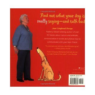 How to Talk to Your Dog Jean Craighead George, Sue Truesdell 9780060006235 Books