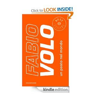 Un posto nel mondo (Oscar bestsellers) (Italian Edition) eBook Fabio Volo Kindle Store