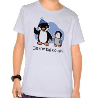 I'm the Big Cousin   Penguin t shirts