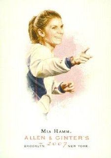 Mia Hamm trading card (Soccer) 2007 Topps Allen & Ginters Champions #272 Entertainment Collectibles