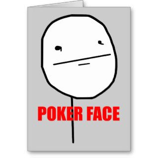 Poker Face Meme Card