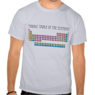 Periodic table of elephants t shirts