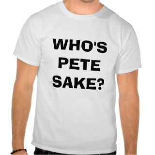 Humorous / Funny T shirt Sayings