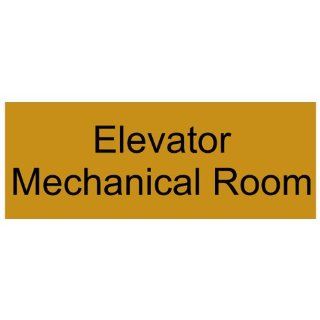 Elevator Mechanical Room Engraved Sign EGRE 306 BLKonGLD Wayfinding  Business And Store Signs 