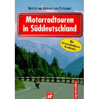 Motorradtouren In Süddeutschland 9783896521637 Books