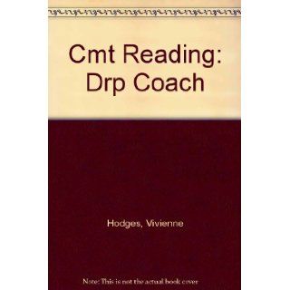 Cmt Reading Drp Coach Vivienne Hodges, Stuart Margulies 9780876945278 Books