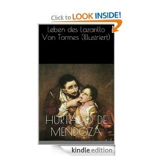 Leben des Lazarillo Von Tormes (Illustriert) (German Edition) eBook Hurtado de Mendoza Kindle Store