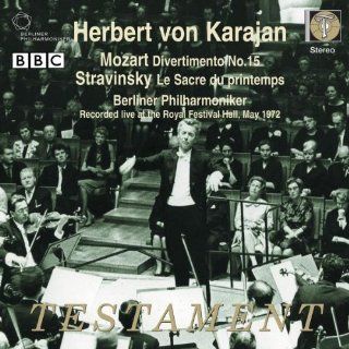 Mozart Divertimento No. 15, K.287 / Stravinsky The Rite of Spring ~ Karajan Music