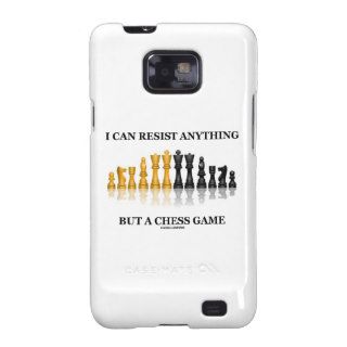 I Can Resist Anything But A Chess Game Samsung Galaxy SII Cover