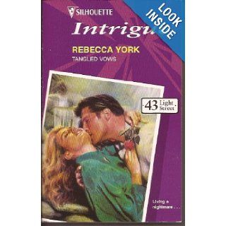 Tangled Vows (43 Light Street) Rebecca York 9780373222896 Books