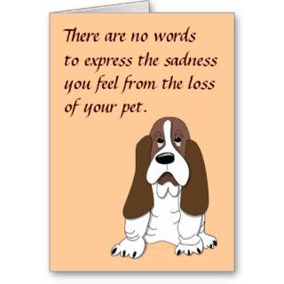 Sad Basset Hound Dog Sympathy for Loss of Pet Greeting Cards